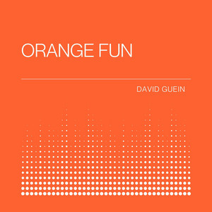 Orange Fun by David Guein