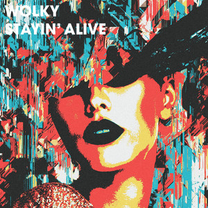 Stayin' Alive - Radio Edit by Wolky