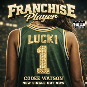 FRANCHISE PLAYER by Codee Watson