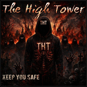 Keep You Safe - Reimagined by The High Tower