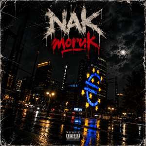 Moruk by NAK