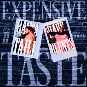 Expensive Taste by Rasta Tahj