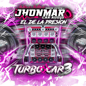Dj Jhonmar Car Audio - Turbo Car 3 - (Car Audio)