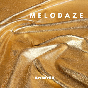 Melodaze by ArthurRV