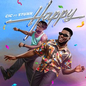 C.I.C - Happy (feat. Stunn)