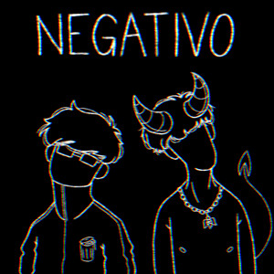 NEGATIVO by Trashu, Blackyblabla