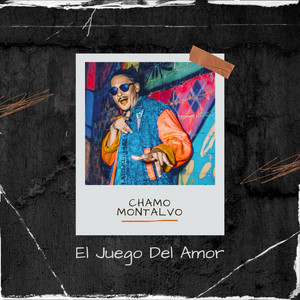 El Juego Del Amor - Acústico by Chamo Montalvo