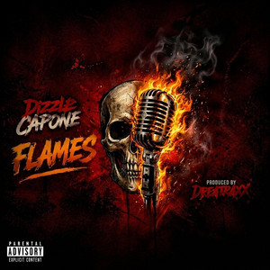 FLAMES by DIZZLE CAPONE, Dreatraxx