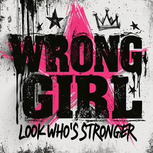 Wrong Girl.