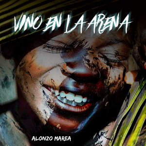Vino en la Arena by Alonzo Marea