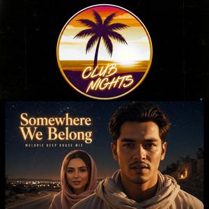 Somewhere We Belong by Club Nights