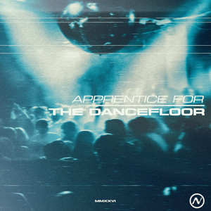 Apprentice For The Dancefloor by Almost Vanished