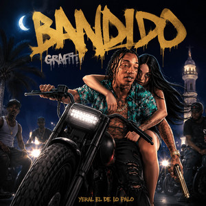 Bandido by Kiloa Rd, Yeral El De Lo Palo