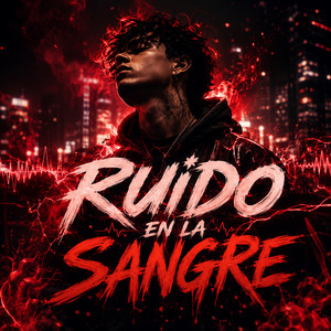 Ruido en la Sangre by Venado Musical