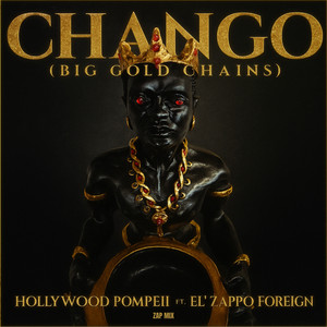 Chango (Big Gold Chains) [Zap Mix]