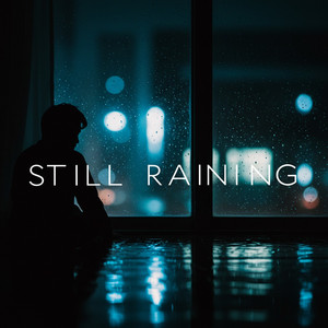 Still Rainin by Li Hart