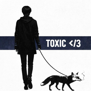 Toxic You by Xion