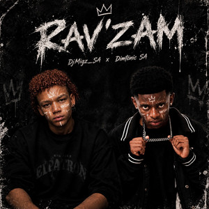 RAV’ZAM by DjMigz_SA, Dimtonic SA