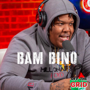 OFF THE GRID FREESTYLE SHOW WITH DJ SPINLYFE - BAM BINO OFF the GRID FREESTYLE (feat. BAM BINO)