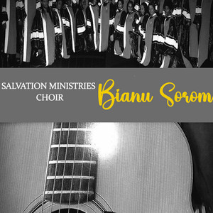Bianu Sorom by Salvation Ministries Choir