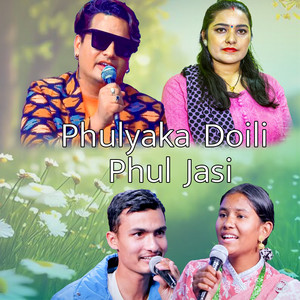 Mahendra Shahi Raskoti, Prakash Adhikari & Aasha Shahi - Phulyaka Doili Phul Jasi (feat. Shova Thapa)