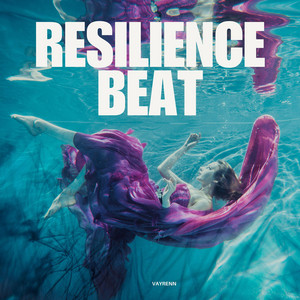Resilience Beat by Vayrenn
