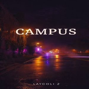 Campus by Laycoli Z