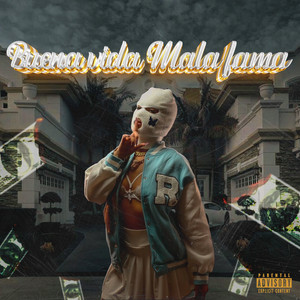 Buena Vida Mala Fama (feat. CEO Walker)