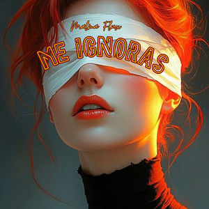 Me ignoras by Malma Flux