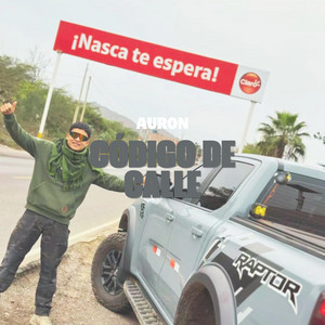 CÓDIGO DE CALLE by AURON