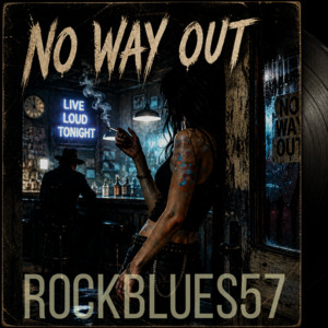 No Way Out by RockBlues57