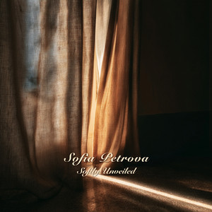 Softly Unveiled by Sofia Petrova