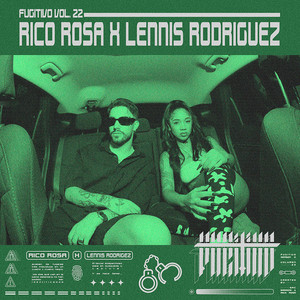 Lennis Rodriguez - Fugitivo Vol. 22 by Rico Rosa, Lennis Rodriguez
