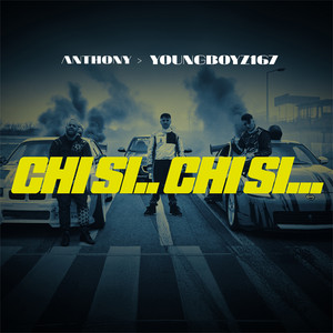 Anthony & YOUNGBOYZ167 - Chi si.. Chi si...
