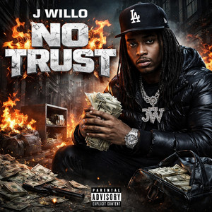 NO TRUST by J Willo