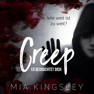 Creep (Er beobachtet dich)