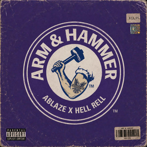 Arm & Hammer by Ablaze, Hell Rell