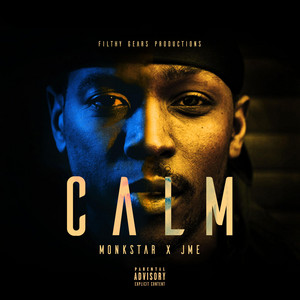 Calm by Monkstar, Jme