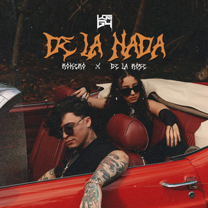 De La Nada by Los G4, Rokero, De La Rose