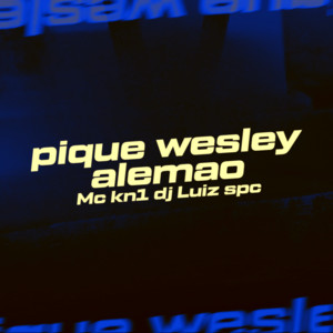 Pique Wesley Alemão