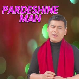 Pardeshine Man