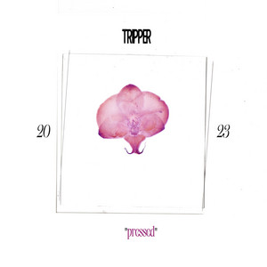 Pressed by Tripper