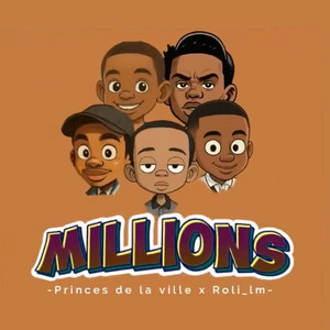 Millions by Les Princes de la Ville, Roli LM