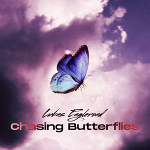 Chasing Butterflies by Lukas Eagleroad