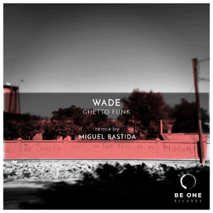 Ghetto Funk - Miguel Bastida Remix cover art