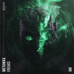 FREAKS by Metawav.