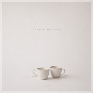 Lonely Morning by MAQIA