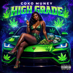 HIGHGRADE by Coko Muney