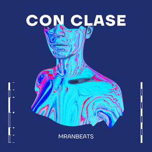 CON CLASE by Mranbeats