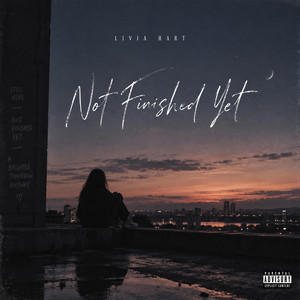 Not Finished Yet by Livia Hart